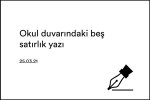 Okul duvarındaki beş satırlık yazı