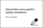 Garson'dan sonra gelelim bahşiş meselesine