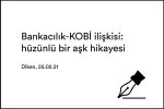 Bankacılık-KOBİ ilişkisi: Hüzünlü bir aşk hikayesi