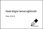 Gıda bilgisi temel eğitimdir